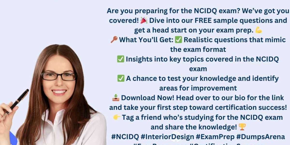 How NCIDQ Exam Sample Questions Guide Your Preparation